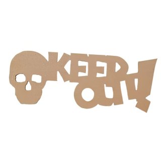 Keep Out MDF Halloween Sign
