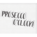 Crafter's Companion Quirky Sentiment Stamp - Prosecco O'Clock